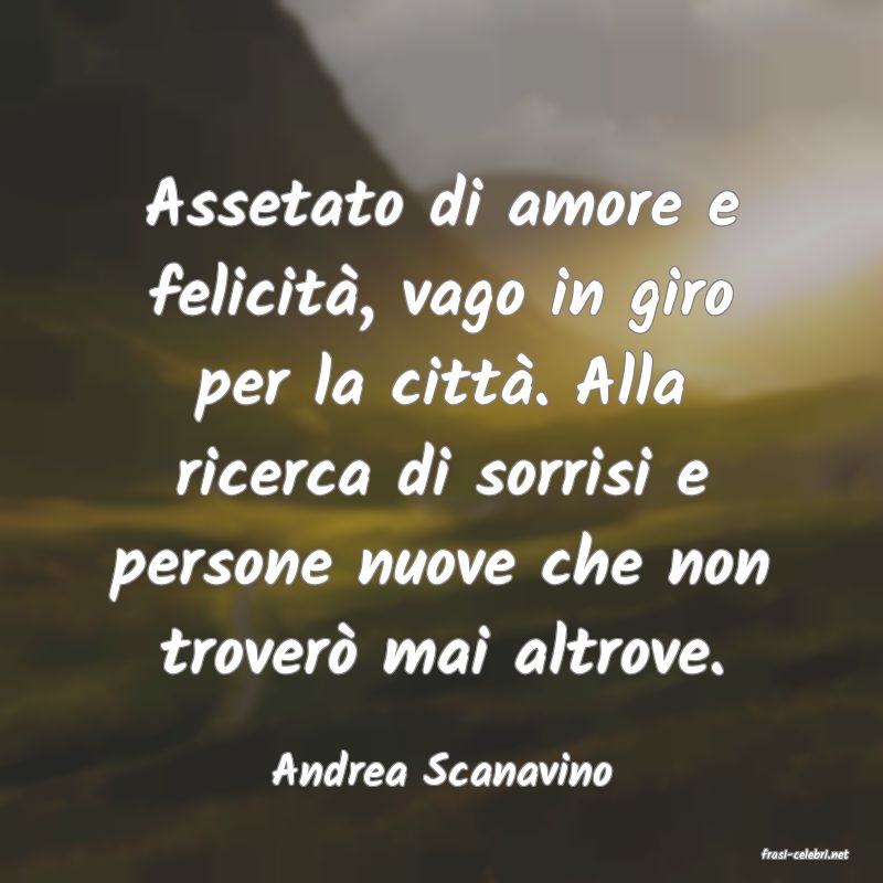 frasi di  Andrea Scanavino
