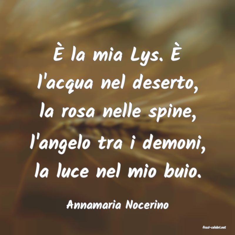 frasi di  Annamaria Nocerino

