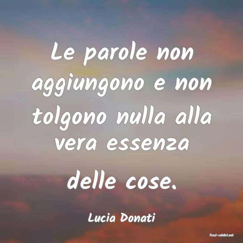 frasi di Lucia Donati