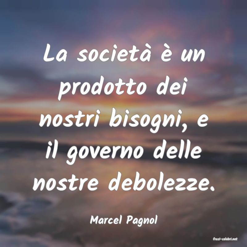 frasi di Marcel Pagnol