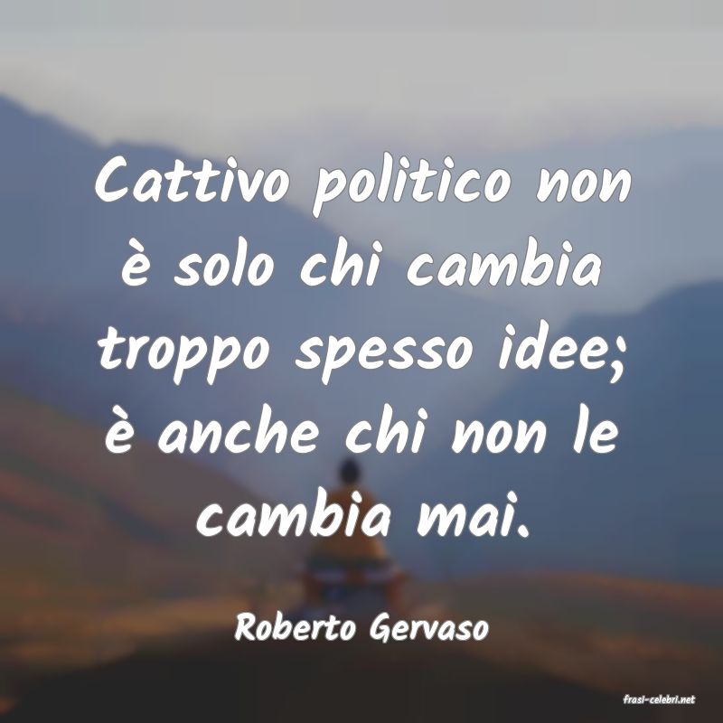 frasi di  Roberto Gervaso
