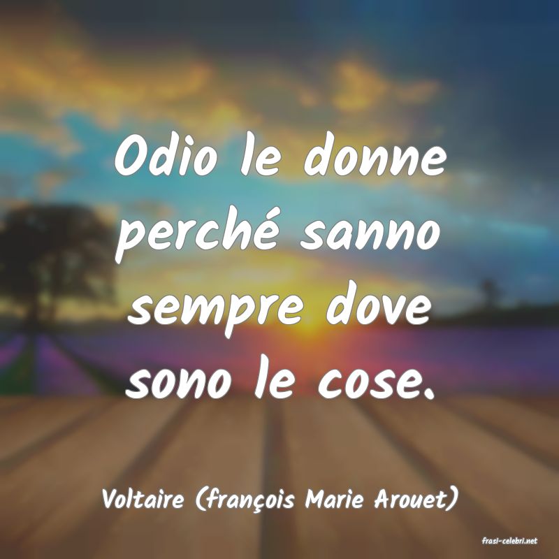 frasi di Voltaire (fran�ois Marie Arouet)