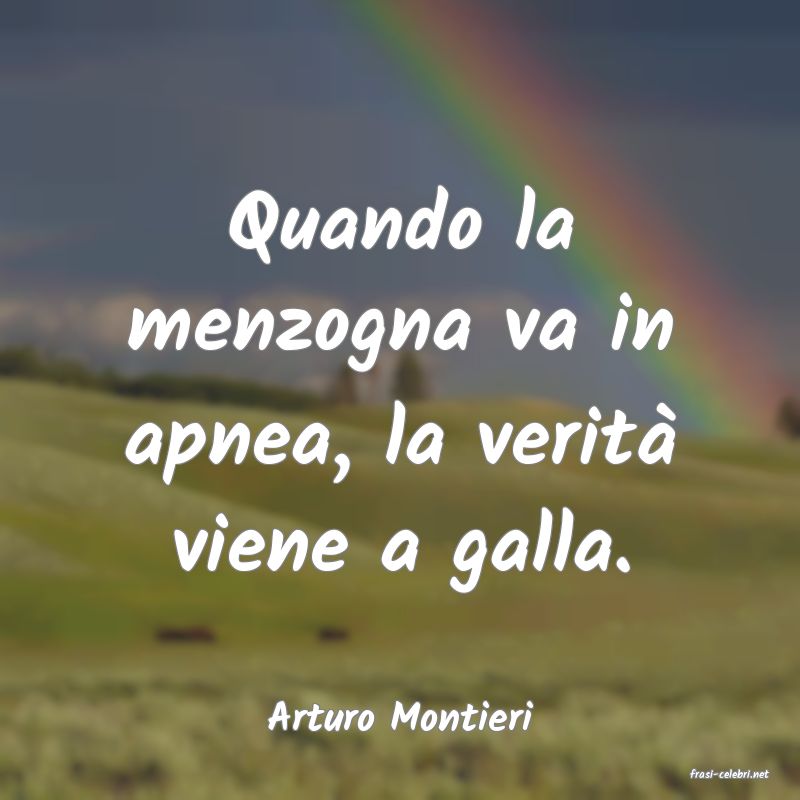 frasi di Arturo Montieri