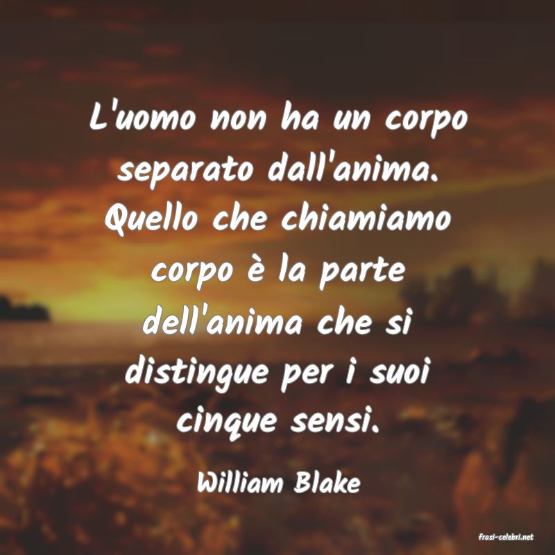 frasi di  William Blake
