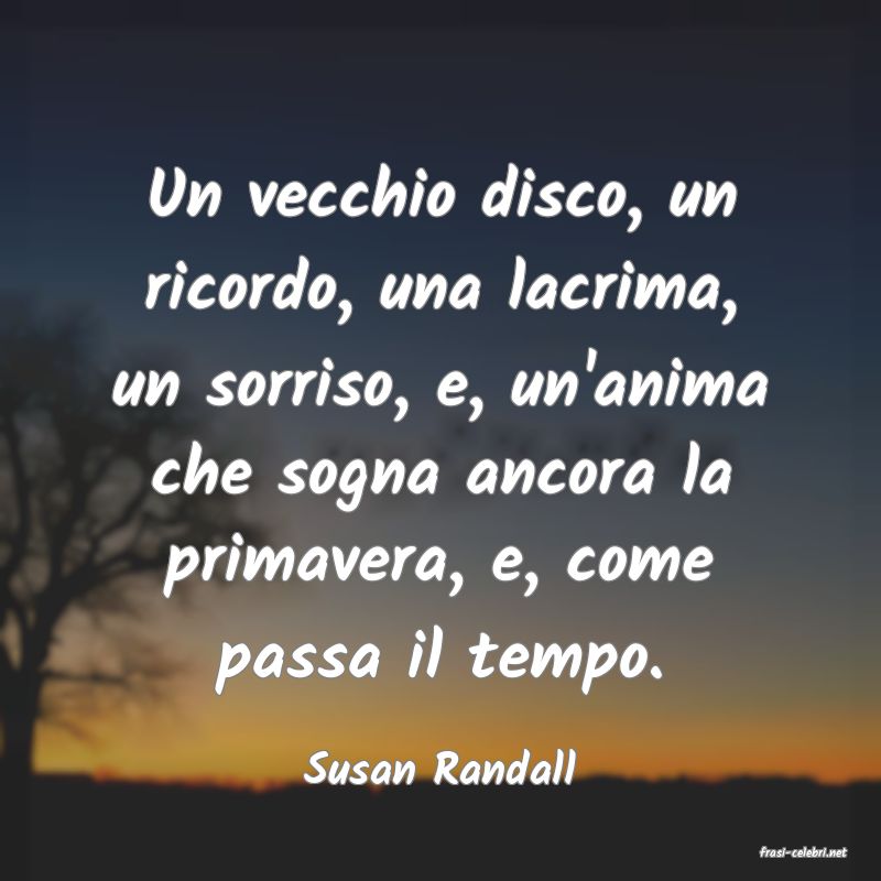 frasi di  Susan Randall
