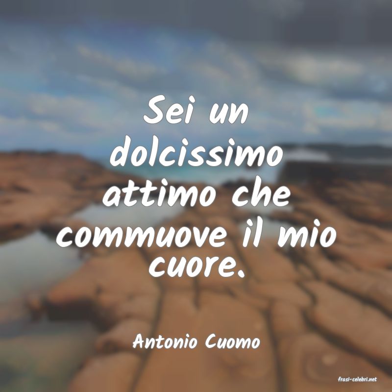 frasi di  Antonio Cuomo
