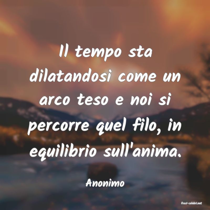 frasi di  Anonimo

