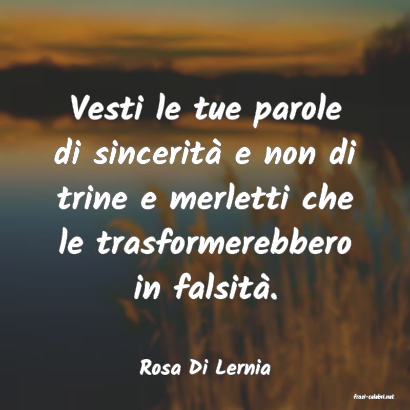 frasi di Rosa Di Lernia