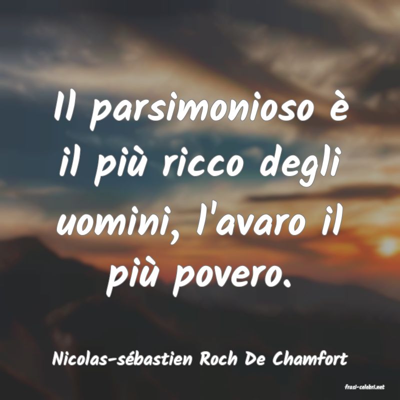 frasi di Nicolas-sbastien Roch De Chamfort