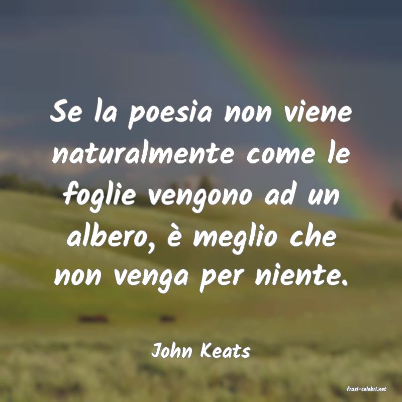 frasi di  John Keats
