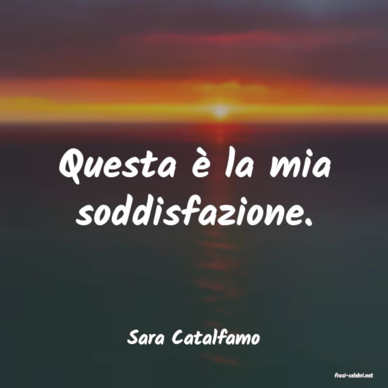 frasi di  Sara Catalfamo

