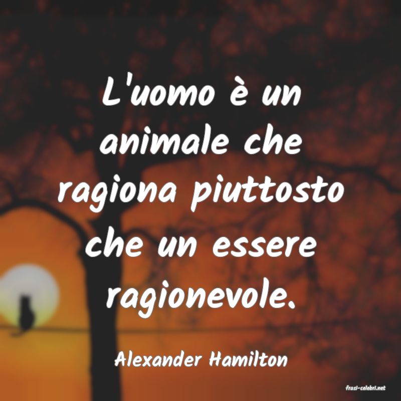frasi di Alexander Hamilton