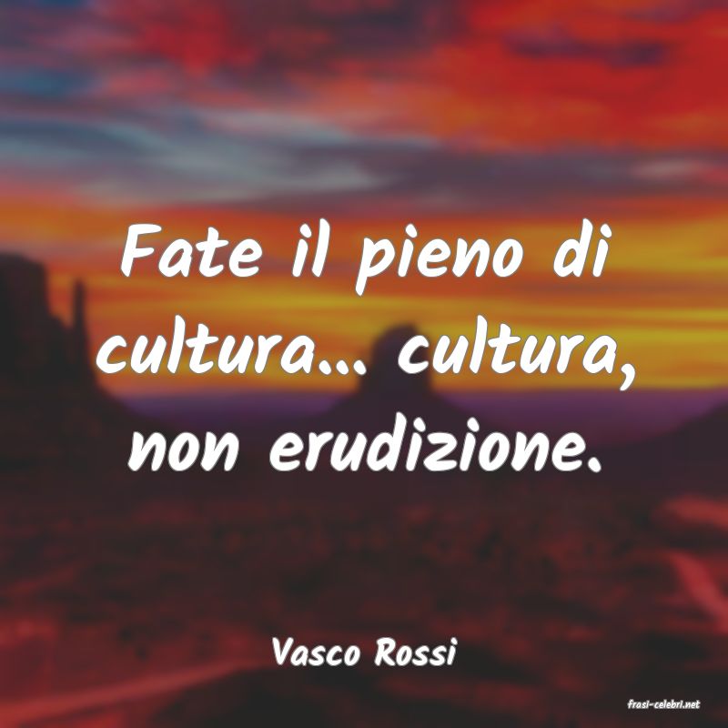 frasi di Vasco Rossi