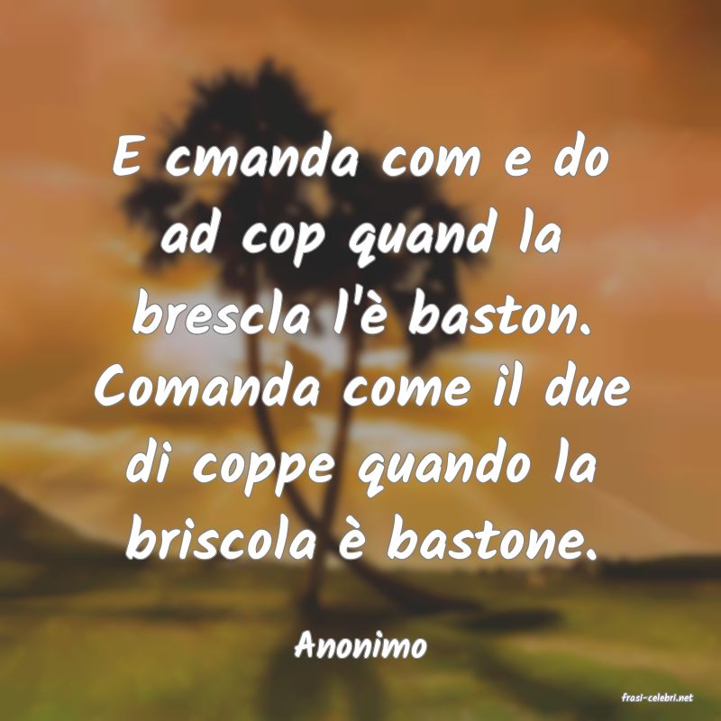 frasi di Anonimo
