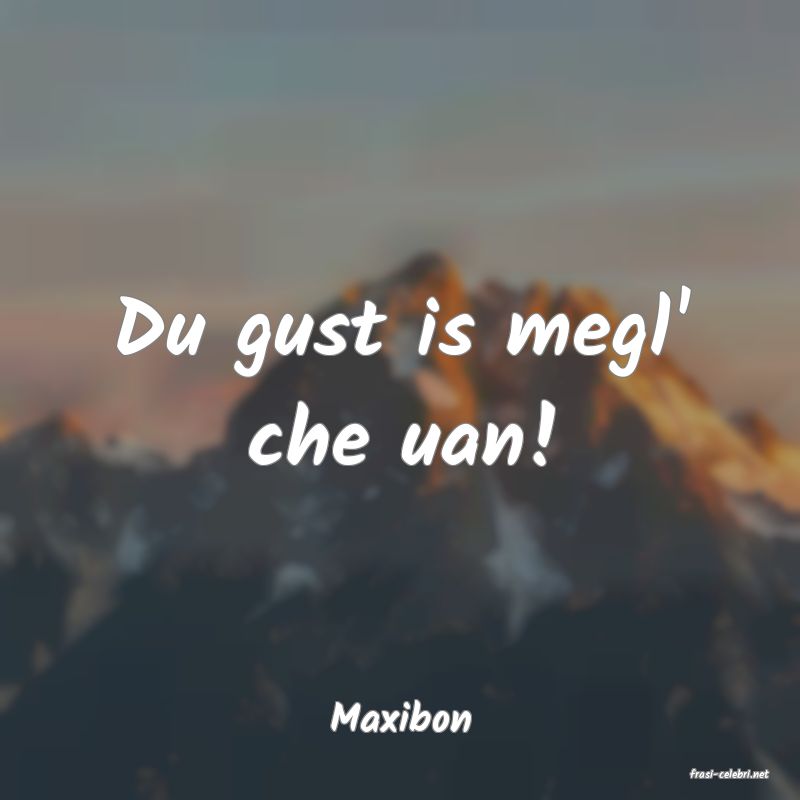 frasi di Maxibon