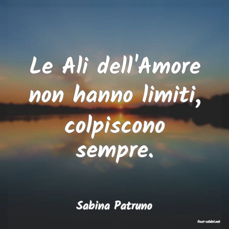 frasi di Sabina Patruno