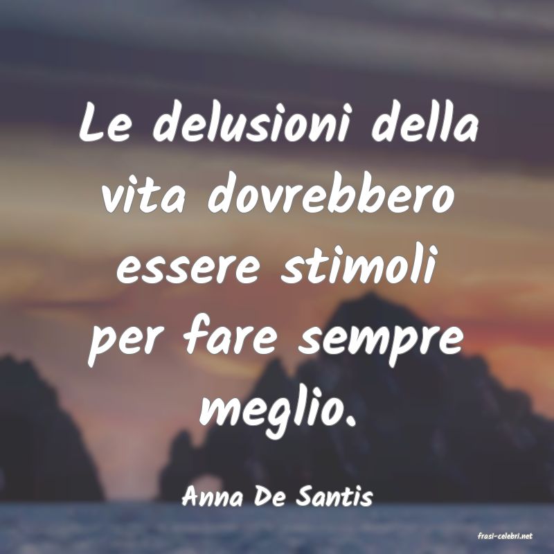frasi di Anna De Santis