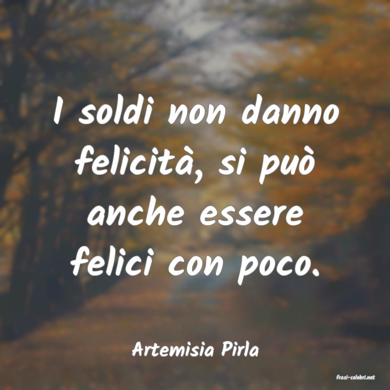 frasi di Artemisia Pirla