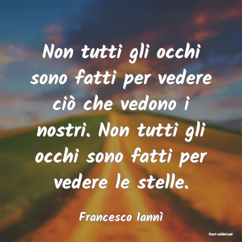 frasi di Francesco Iann