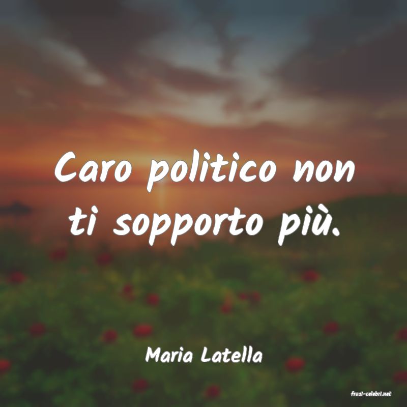 frasi di  Maria Latella
