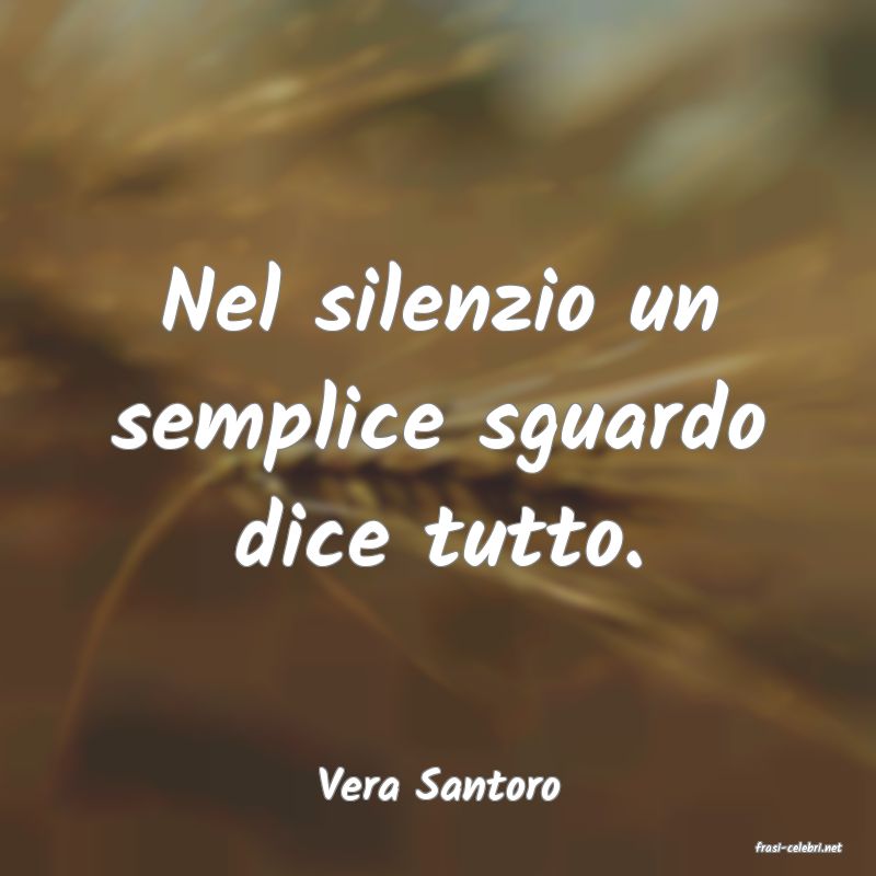 frasi di Vera Santoro