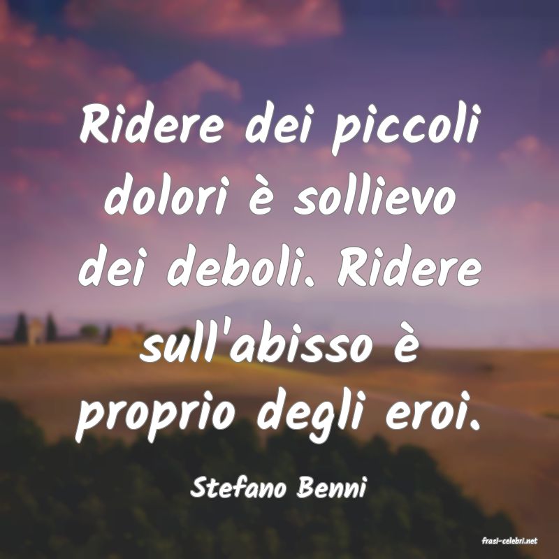 frasi di  Stefano Benni
