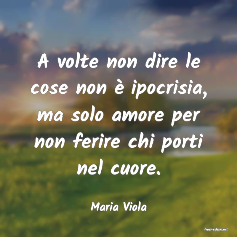 frasi di Maria Viola