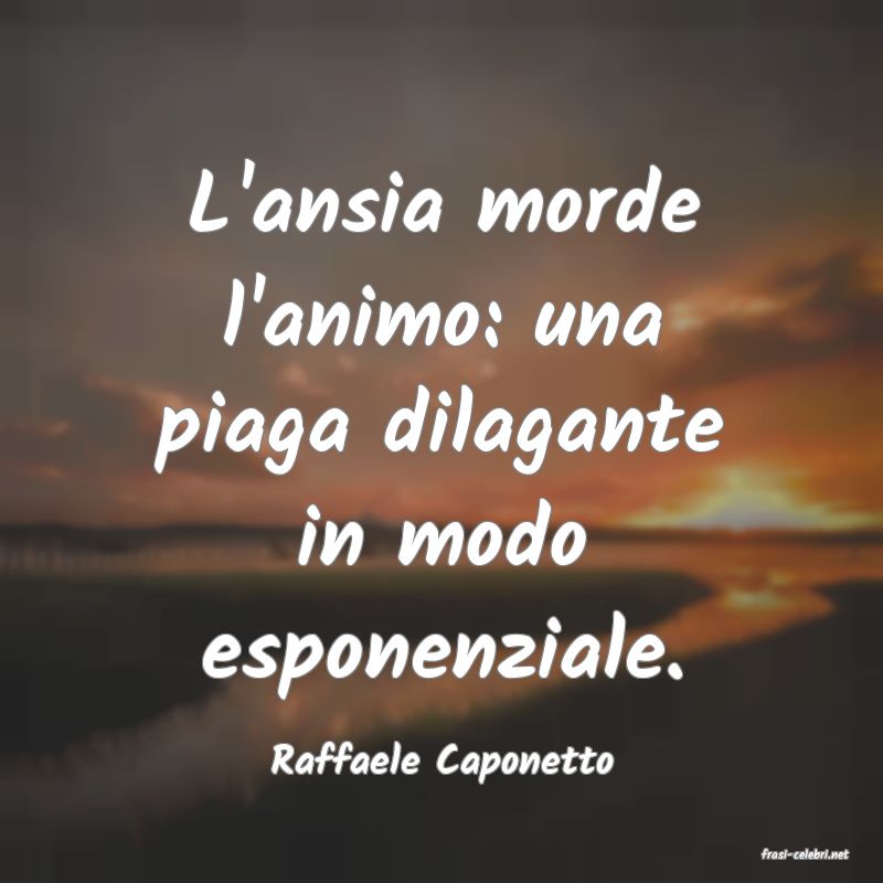 frasi di  Raffaele Caponetto
