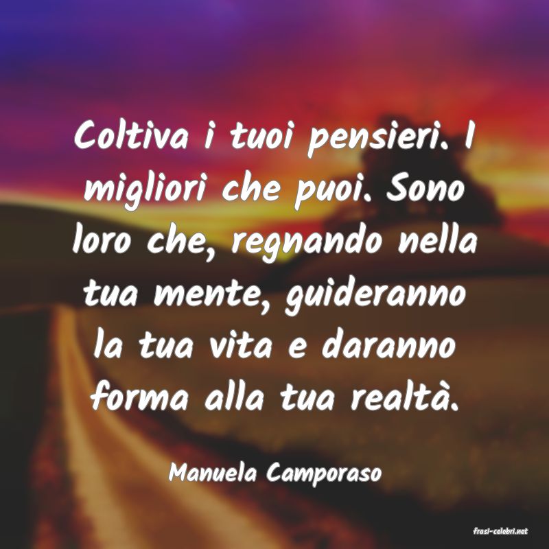 frasi di  Manuela Camporaso
