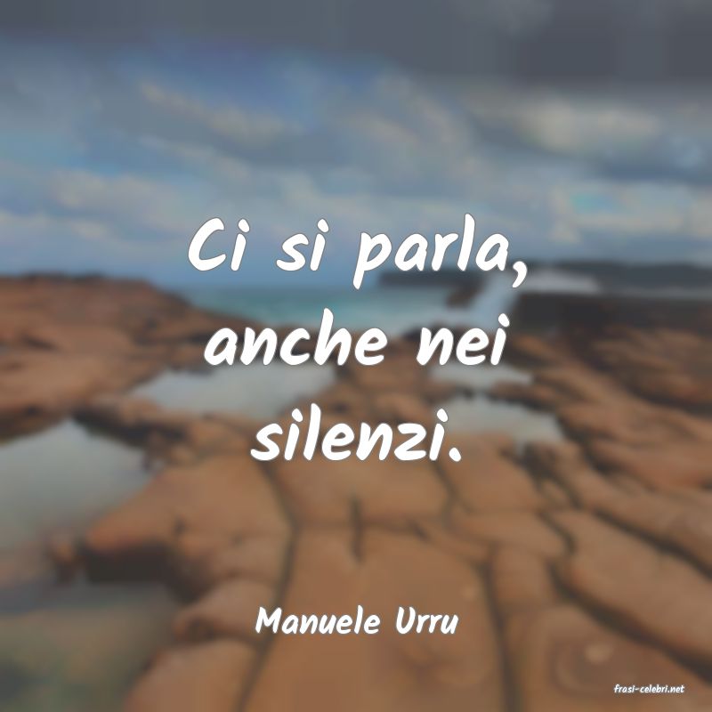 frasi di  Manuele Urru
