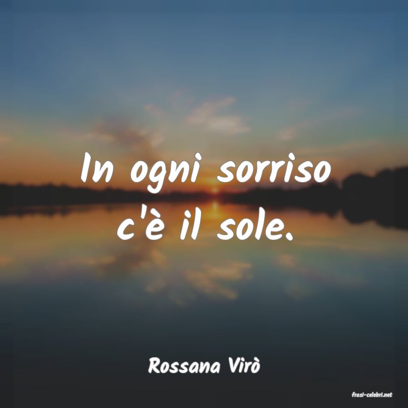 frasi di Rossana Vir