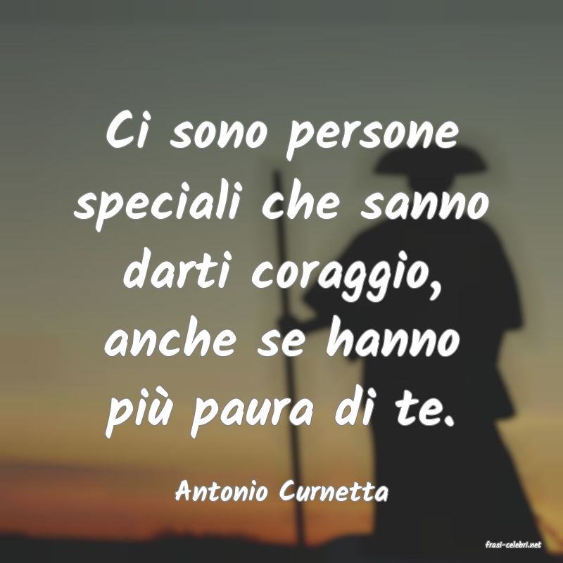 frasi di  Antonio Curnetta
