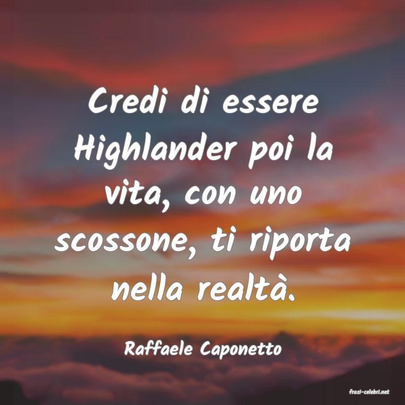 frasi di  Raffaele Caponetto
