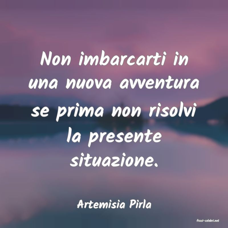 frasi di Artemisia Pirla