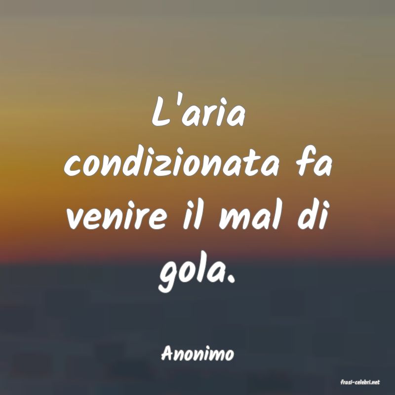 frasi di Anonimo