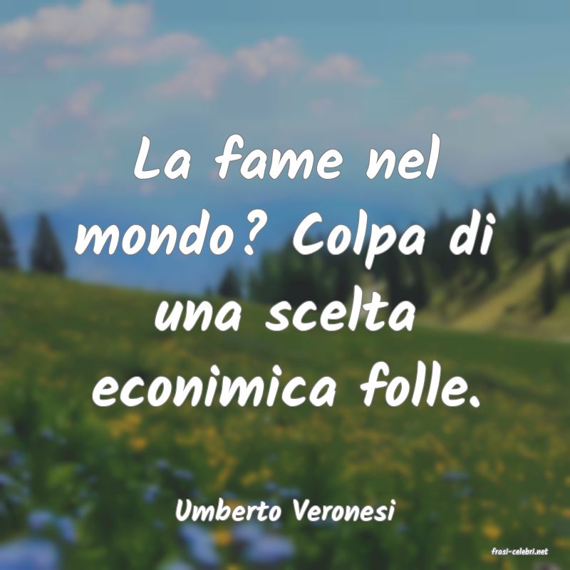 frasi di Umberto Veronesi