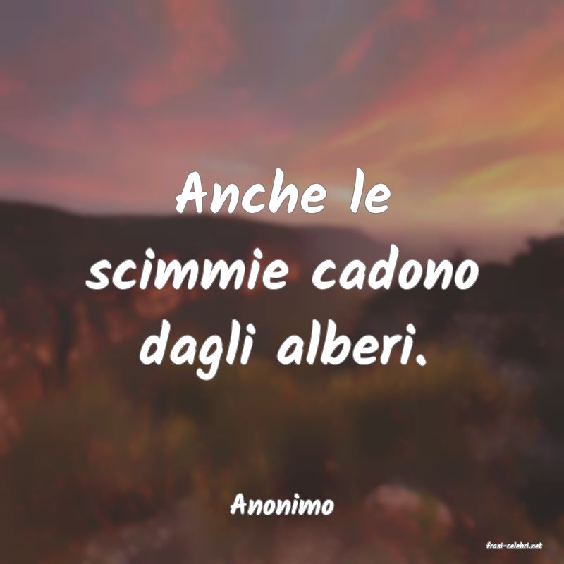 frasi di Anonimo
