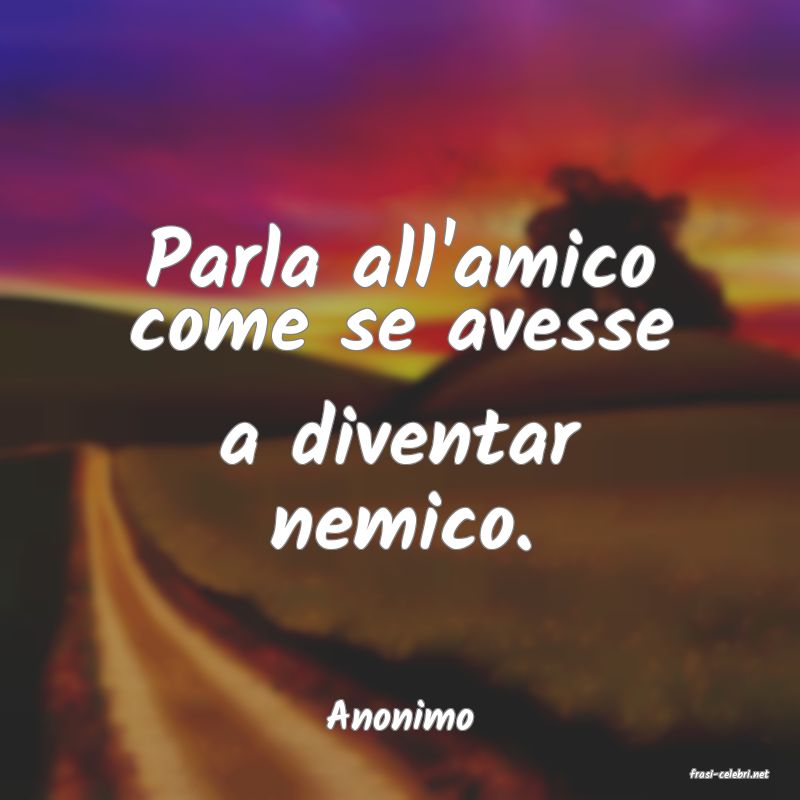 frasi di Anonimo