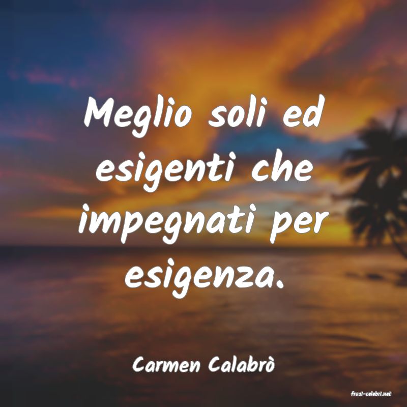 frasi di Carmen Calabr�