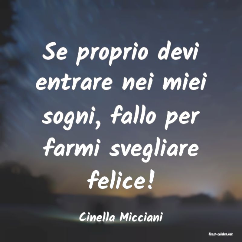 frasi di Cinella Micciani
