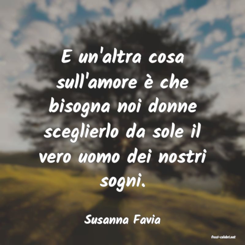 frasi di Susanna Favia