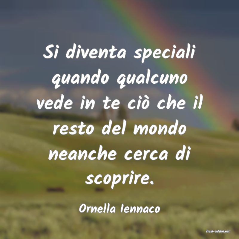 frasi di  Ornella Iennaco
