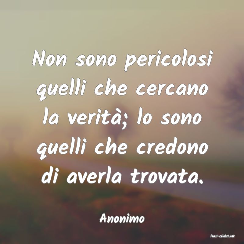 frasi di Anonimo