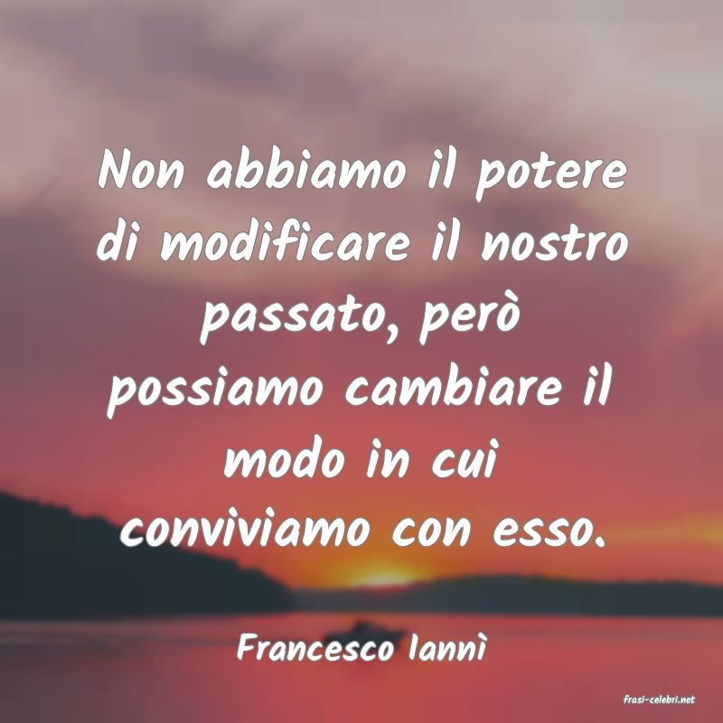 frasi di Francesco Iann