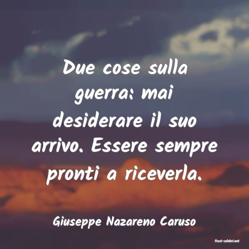 frasi di Giuseppe Nazareno Caruso