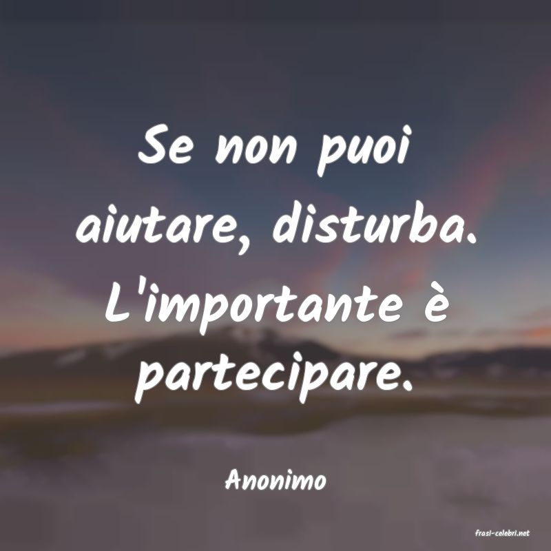 frasi di  Anonimo
