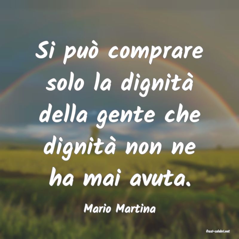 frasi di  Mario Martina
