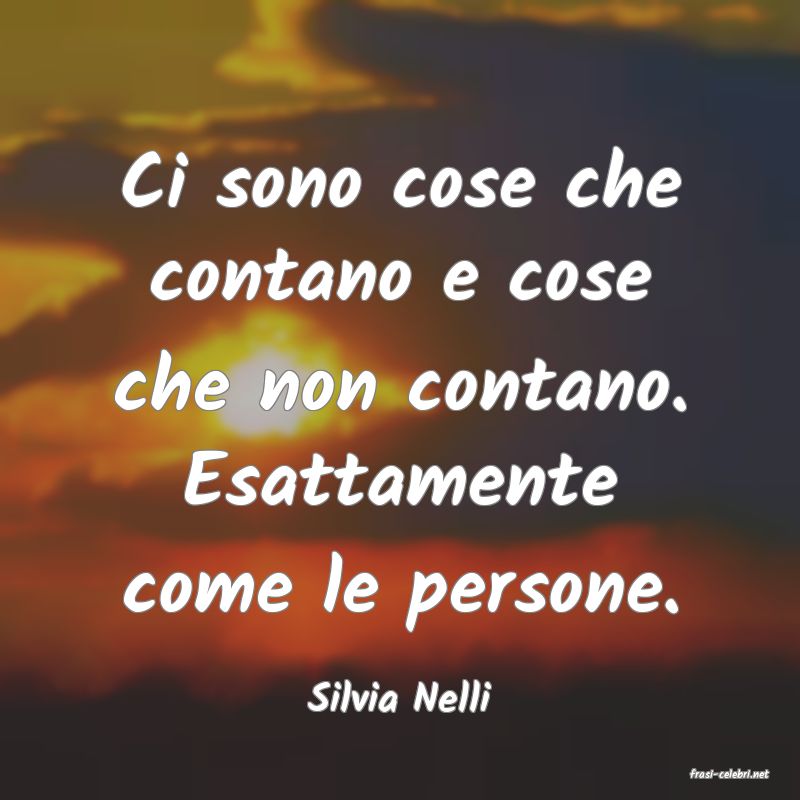 frasi di  Silvia Nelli
