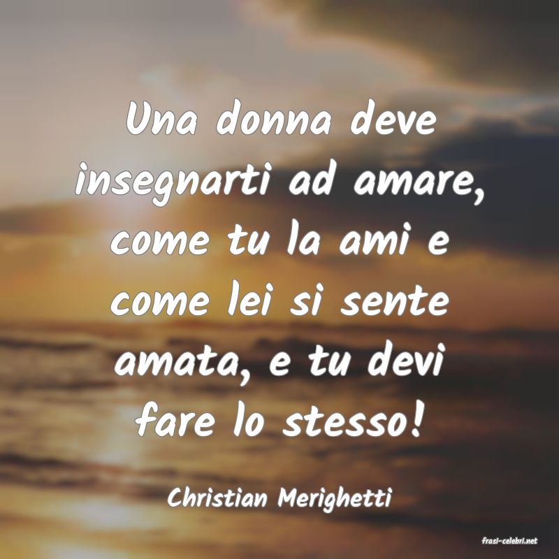 frasi di Christian Merighetti