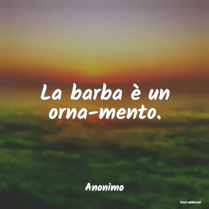 frasi di Anonimo